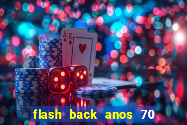 flash back anos 70 80 90 download gratis